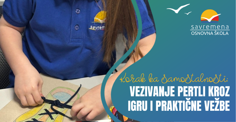 Korak ka samostalnosti – Vezivanje pertli kroz igru i praktične vežbe