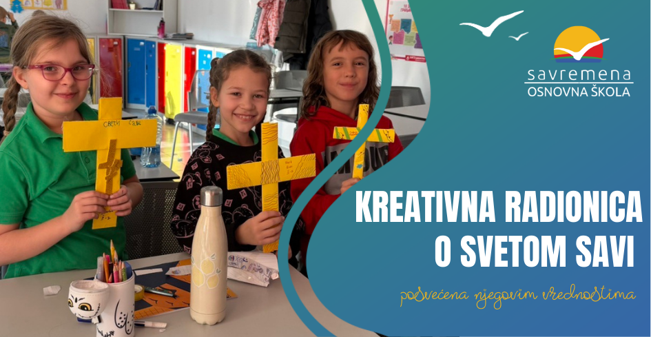 Kreativna radionica o Svetom Savi  –  posvećena životu prvog srpskog prosvetitelja