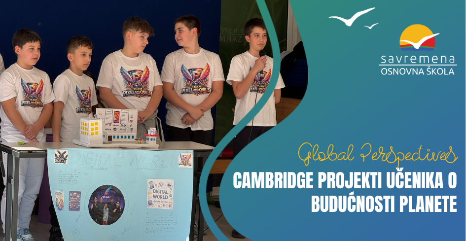 Global Perspectives: Cambridge projekti učenika o budućnosti planete