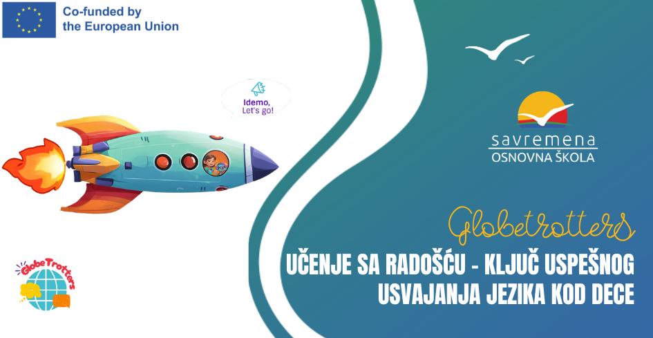 Globetrotters: Učenje sa radošću – ključ uspešnog usvajanja jezika kod dece