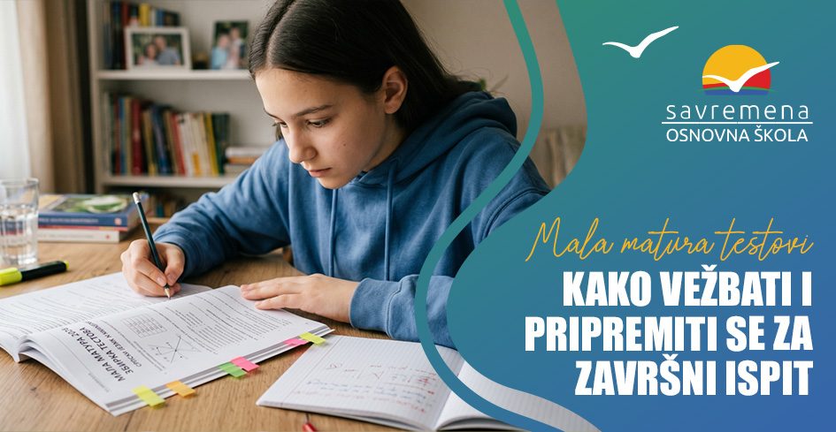 Mala matura testovi – kako vežbati i pripremiti se za završni ispit
