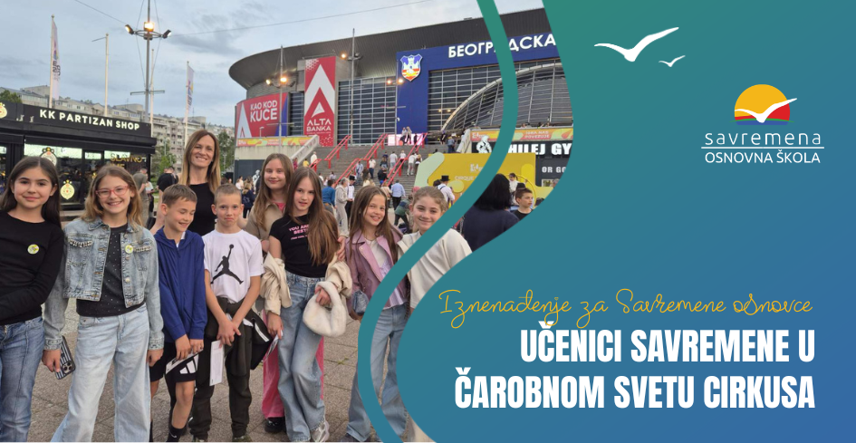 Posebno iznenađenje za Savremene osnovce – Učenici Savremene u čarobnom svetu cirkusa