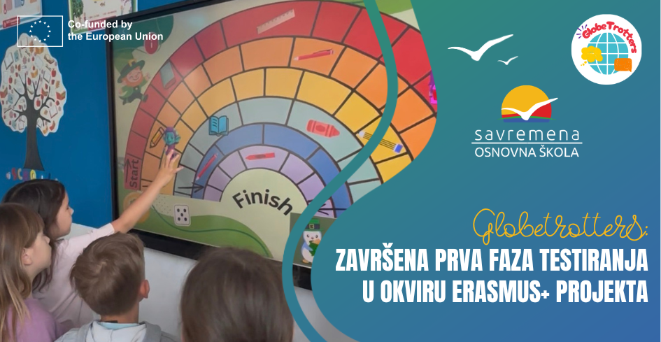 Globetrotters: Završena prva faza testiranja u okviru Erasmus+ projekta