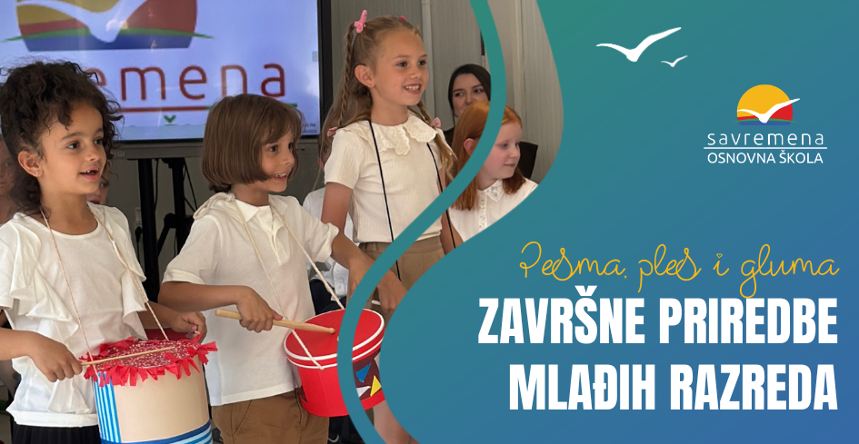 Pesma, ples i gluma – Završne priredbe mlađih razreda